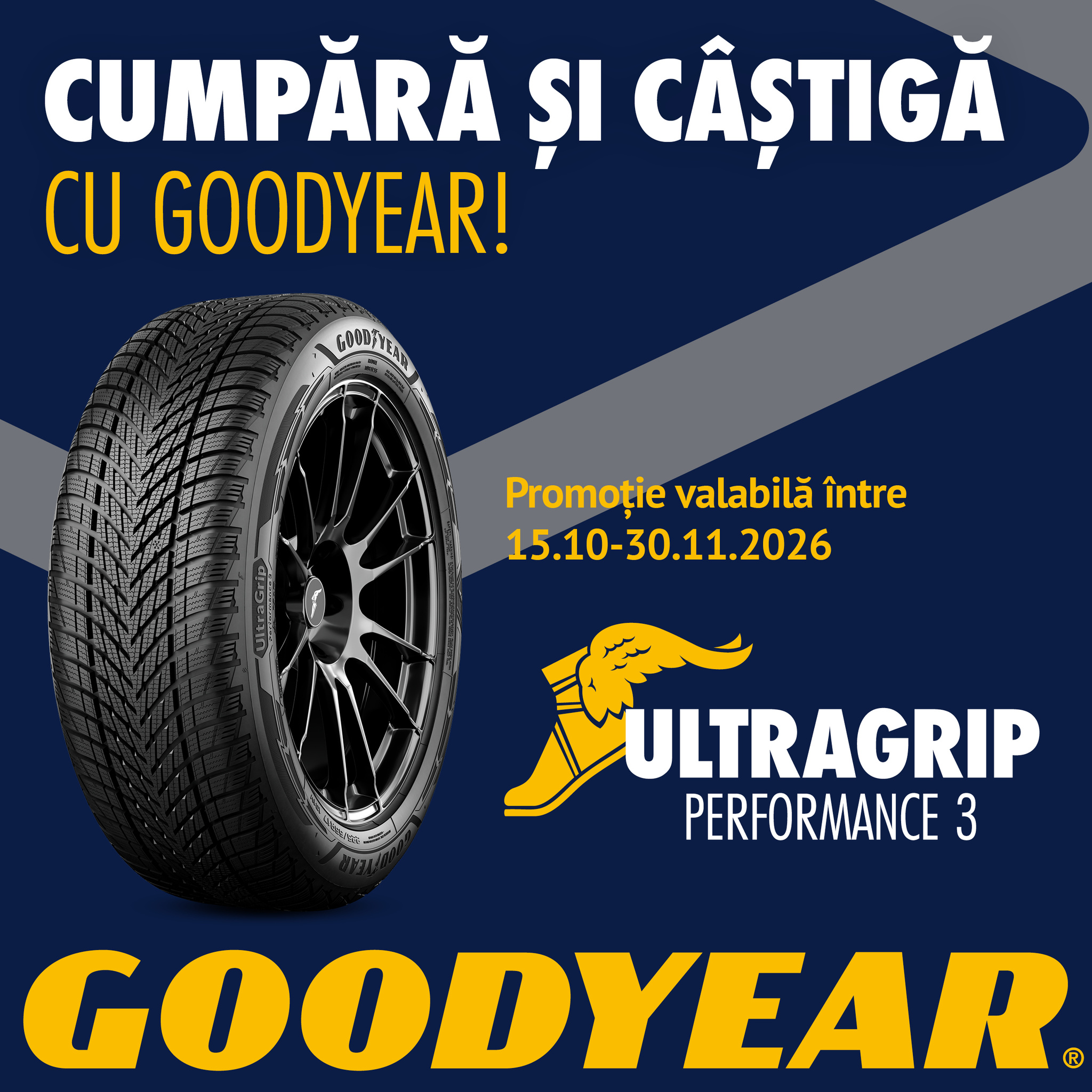 CUMPĂRĂ ȘI CÂȘTIGĂ CU GOODYEAR - Articole anvelope iarna, vara, all season
